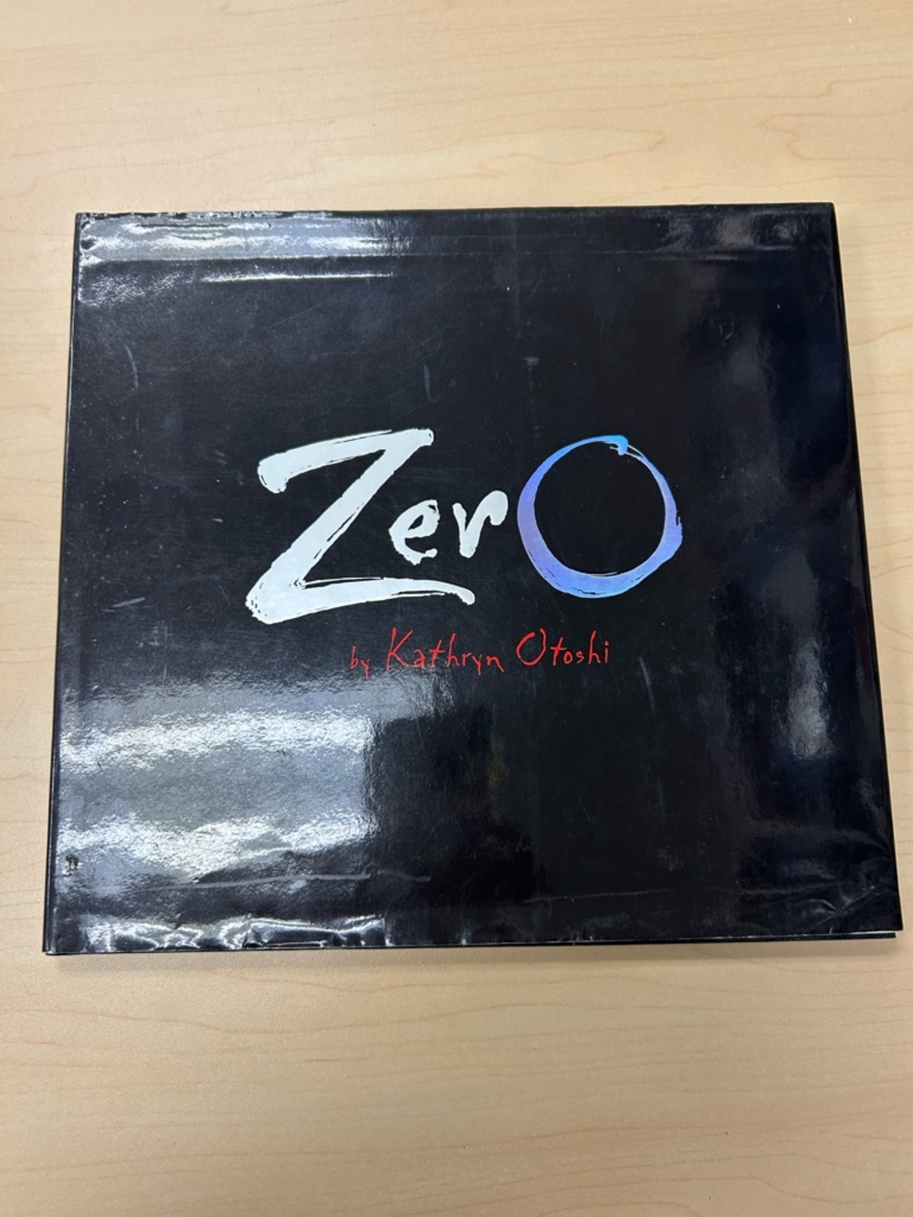 📚 Zero by Kathryn Otoshi – Hardcover (Like New)